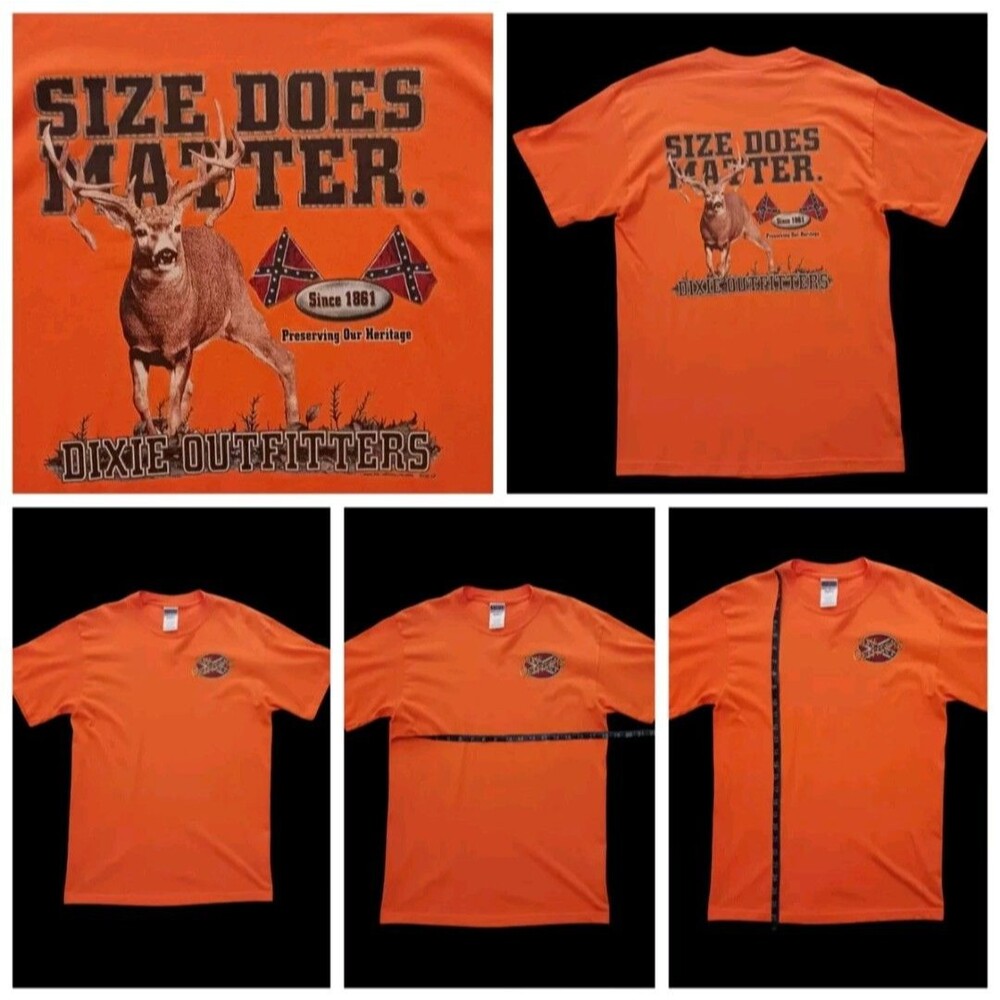 DIXIE OUTFITTERS Size Does Matter. DEER HUNTING Men's Med Southern Pride
